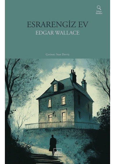 Esrarengiz Ev / Edgar Wallace