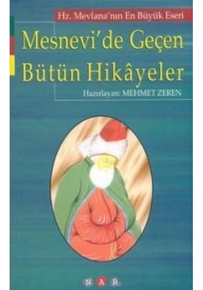 Mesnevi´De Geçen Bütün Hikayeler Mehmet Zeren