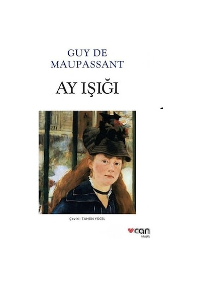 Ay Işığı - Guy De Maupassant - Can Yayınları