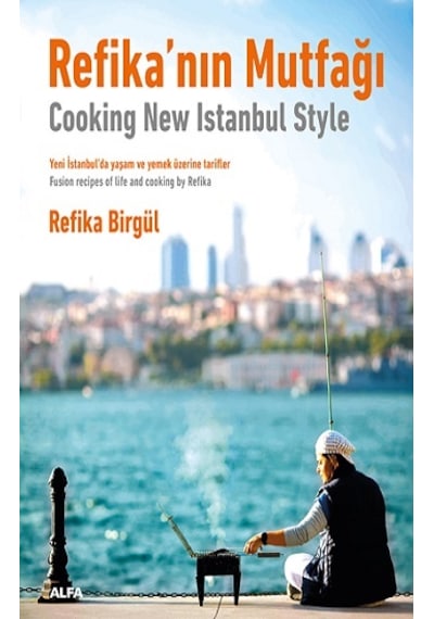 Refika'nın Mutfağı - Türkçe İngilizce - Refika Birgül - Alfa Yayıncılık
