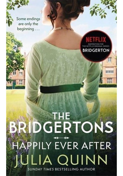 The Bridgertons Happily Ever After - Bridgerton Series 9780349429809