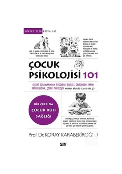 Çocuk Psikolojisi 101 / Dikkat Sorunlarından Öz Güvene, Bilişs...