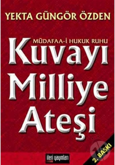 Kuvayı Milliye Ateşi - Yekta Güngör Özden 2.El