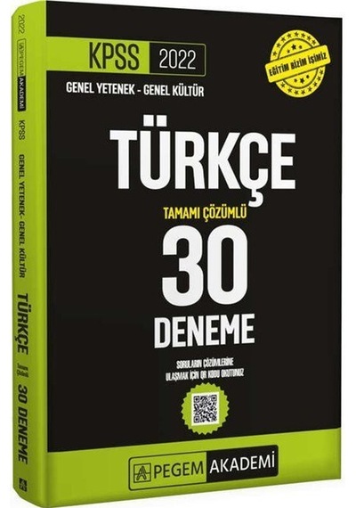 2022 KPSS Genel Kültür Genel Yetenek Türkçe 30 Deneme- Pegem Akademi Yayıncılık