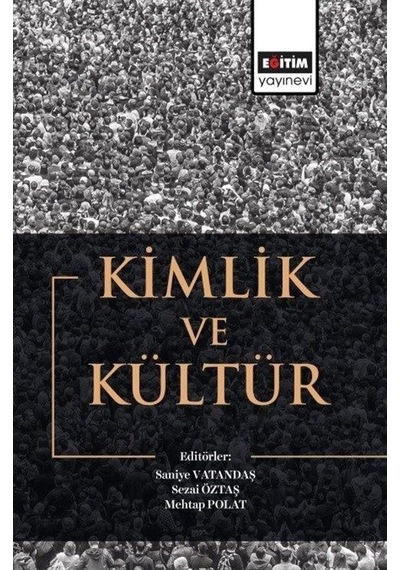 Kimlik Ve Kültür / Kolektif