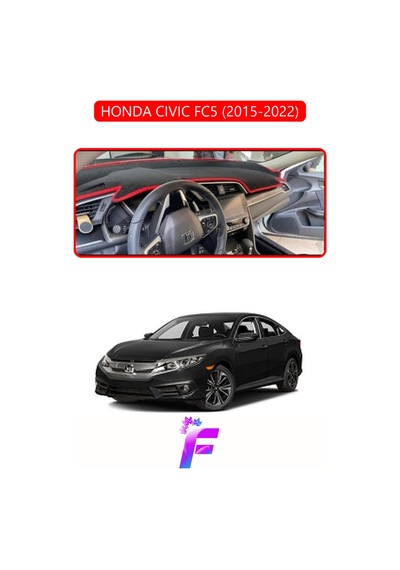 Honda Cıvıc Fc5 2015-2022 Torpido Örtüsü Güneşten Korur Kolay Montaj Tam Uyum F63 Torpido Halısı