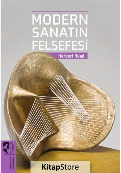 Modern Sanatın Felsefesi / Herbert Read