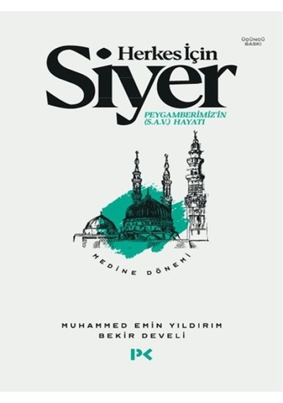 Herkes İçin Siyer Peygamberimiz'in S.a.v Hayatı - Medine Dönemi - Ezjı-751634