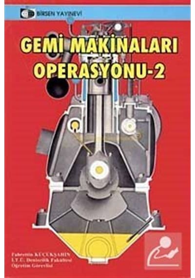 Gemi Makineleri Operasyonu-2 / Fahrettin Küçükşahin