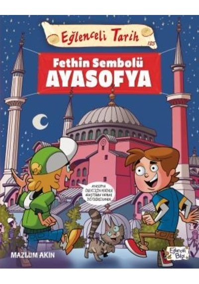 Merkezkitabevi Eğlenceli Tarih - Fethin Sembolü Ayasofya