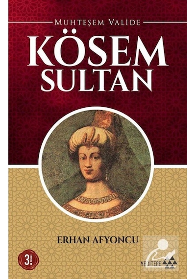 Muhteşem Valide Kösem Sultan / Erhan Afyoncu 9786059787239