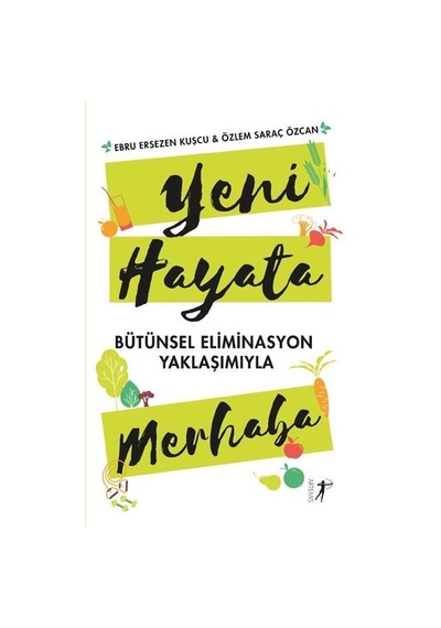Yeni Hayata Merhaba - Ebru Ersezen Kuşçu - Artemis Yayınları