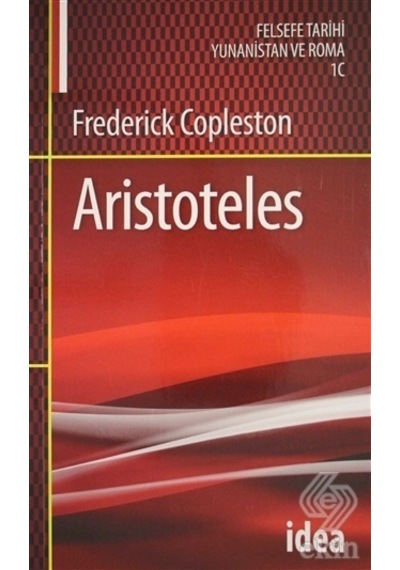 Aristoteles - Frederick Copleston - İdea Yayınevi