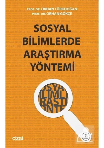 Sosyal Bilimlerde Araştırma Yöntemi / Prof. Dr. Orhan Türkdoğan