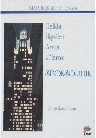 Halkla İlişkiler Aracı Olarak Sponsorluk