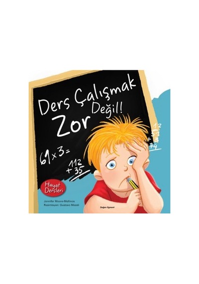 Hayat Dersleri - Ders Çalışmak Zor Değil!- Doğan ve Egmont Yayıncılık