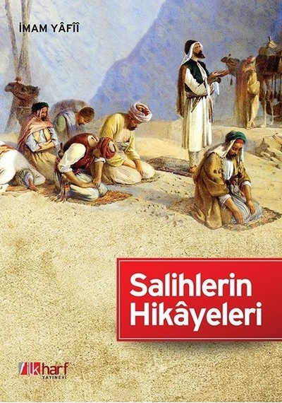 Salihlerin  Hikayeleri