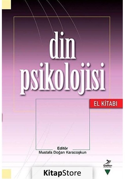 Din Psikolojisi El Kitabı / M. Doğan Karacoşkun