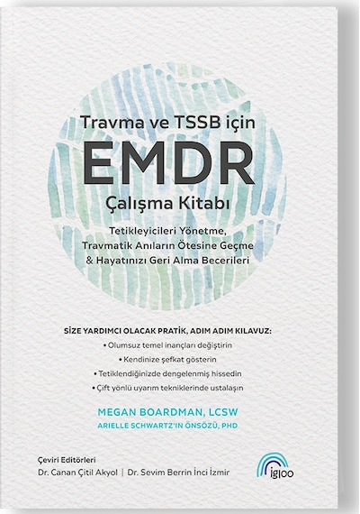Travma Ve Tss İçin Emdr Çalışma Kitabı