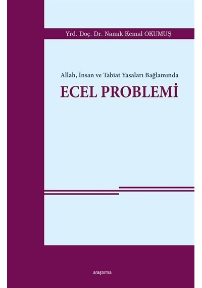 Ecel Problemi - Namık Kemal Okumuş - Araştırma Yayıncılık