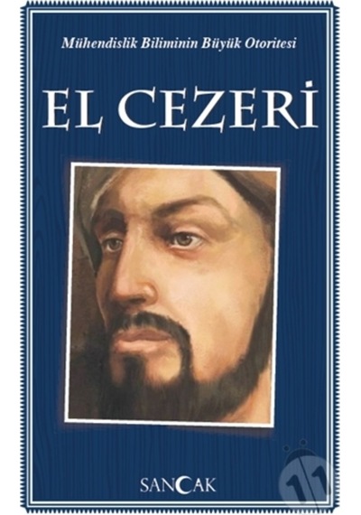 El Cezeri-Mühendislik Biliminin Büyük Otoritesi- Sancak