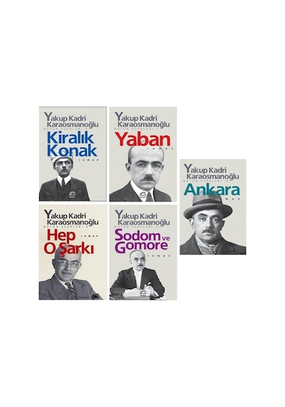 Yakup Kadri Karaosmanoğlu Kiralık Konak - Yaban - Hep O Şarkı - Sodom Ve Gomore - Ankara 5 Kitap