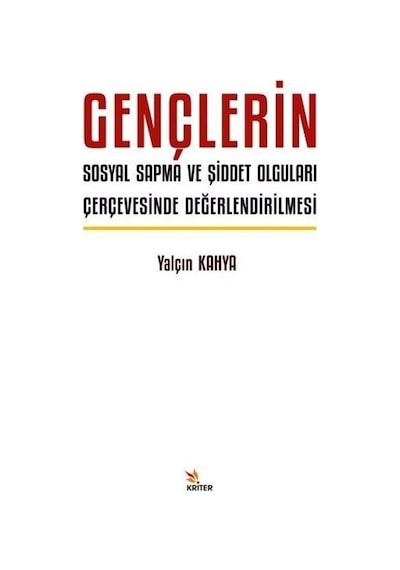 Gençlerin Sosyal Sapma Ve Şiddet Olguları Çerçevesinde Değerle...