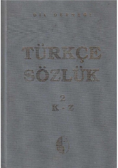 Türkçe Sözlük I A - Z 1 Ve 2 Cilt Takım Sert Kapaklı Ve Ciltli Dil Derneği