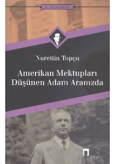 Amerikan Mektupları - Nurettin Topçu