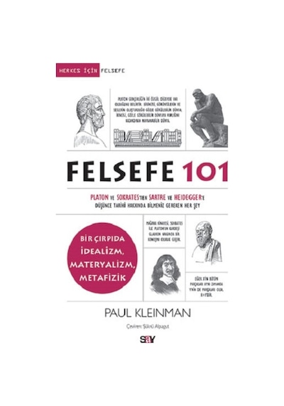 Felsefe 101 - Paul Kleinman - Say Yayınları