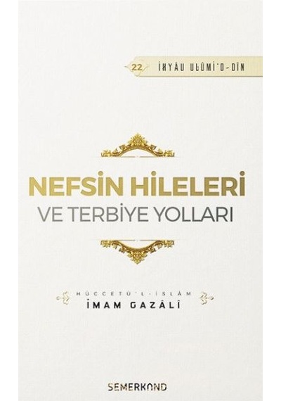 Nefsin Hileleri Ve Terbiye Yolları - Ccgx-879491