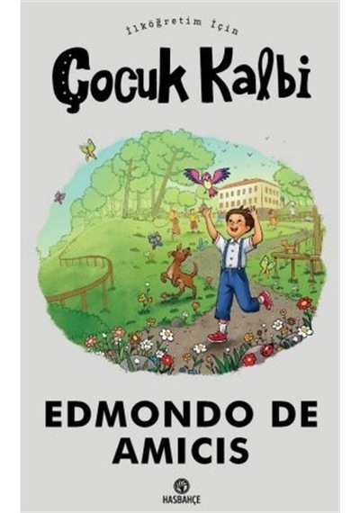 İlköğretim İçin Çocuk Kalbi / Edmondo De Amicis