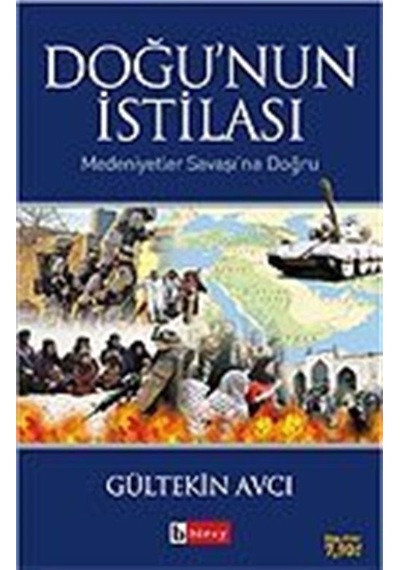 Doğu'nun İstilası / Gültekin Avcı