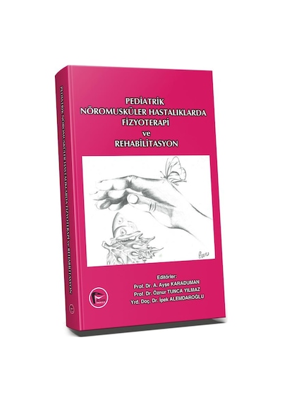 Pediatrik Nöromusküler Hastalıklarda Fizyoterapi Ve