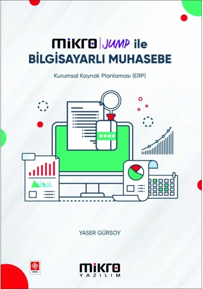 Mikro Jump ile Bilgisayarlı Muhasebe - Yaser Gürsoy - Ekin Basım Yayın