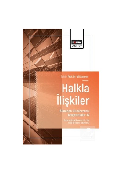 Halkla İlişkiler Alanında Uluslararası Araştırmalar-ıv / Kolektif
