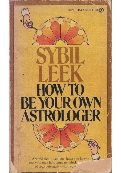 How To Be Your Own Astrologer - Sybil Leek 2.el