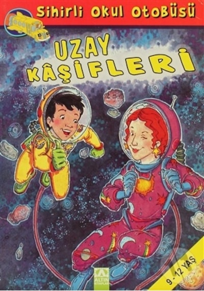 Altın Yayınları Sihirli Okul Otobüsü Uzay Kaşifleri