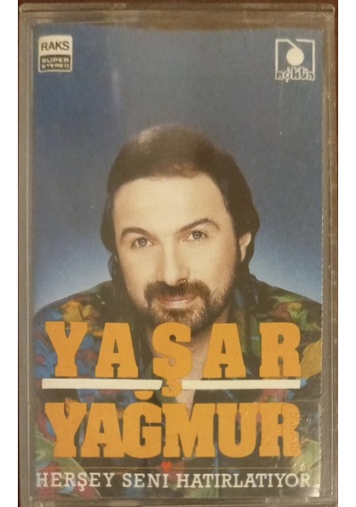 Plak Değildir Kaset Tir Yaşar Yağmur Herşey Seni Hatırlatıyor K