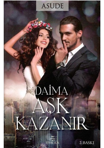 Daima Aşk Kazanır - Asude Ciltli