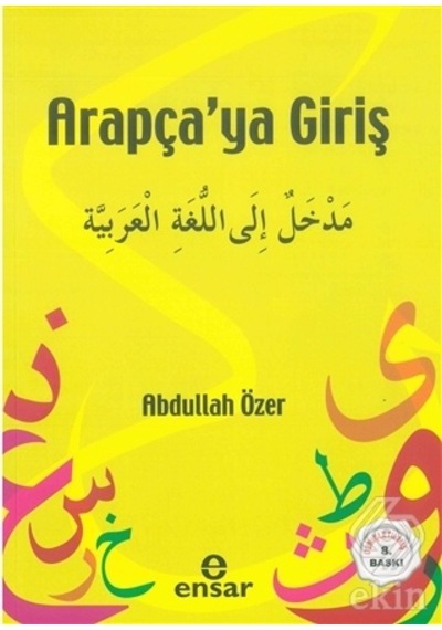 Arapçaya Giriş - Abdullah Özer - Ensar Neşriyat