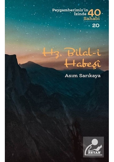 Hz. Bilal-i Habeşi (Peygamberimiz'in İzinde 40 Sahabi 20) / As... 9789754739725