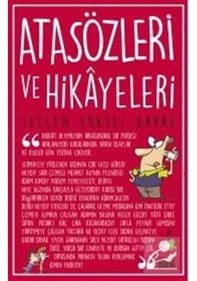 Atasözleri Ve Hikayeleri / Selcen Yüksel Arvas N11.1426