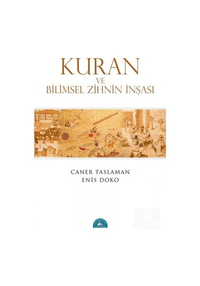 Kuran Ve Bilimsel Zihnin İnşası / Prof. Dr. Caner Taslaman