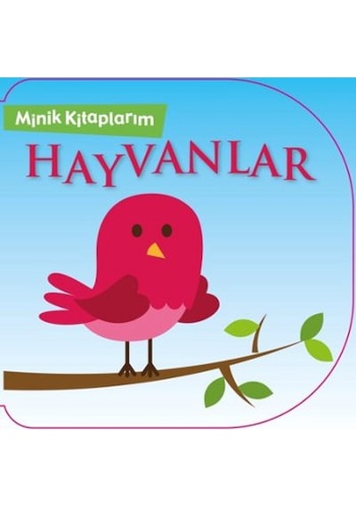 Minik Kitaplarım Hayvanlar- Net Çocuk Yayınları
