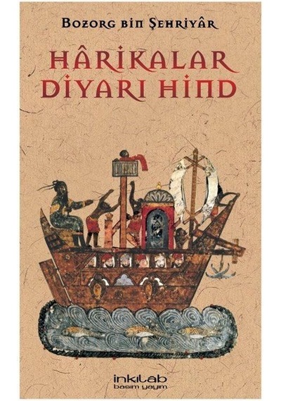 Harikalar Diyarı Hind / Büzürg Bin Şehriyar