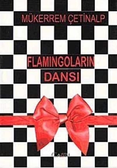Flamingoların Dansı - Mükerrem Çetinalp - Alfa Aktüel