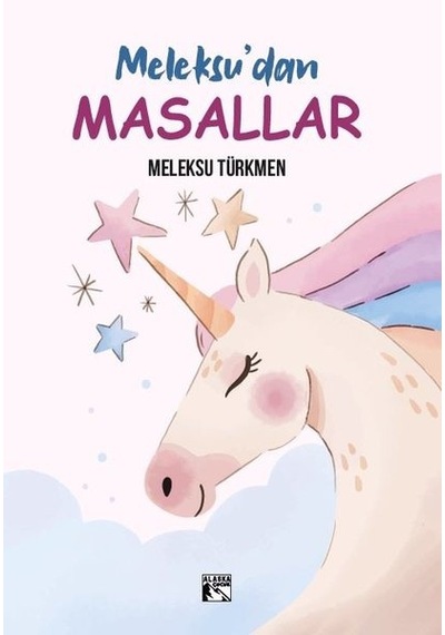 Meleksu'dan Masallar - Meleksu Türkmen - Alaska Yayınları