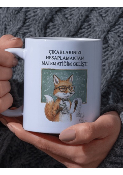 "çıkarlarınızı Hesaplamaktan Matematiğim Gelişti" Yazılı Kupa Bardak Beyaz