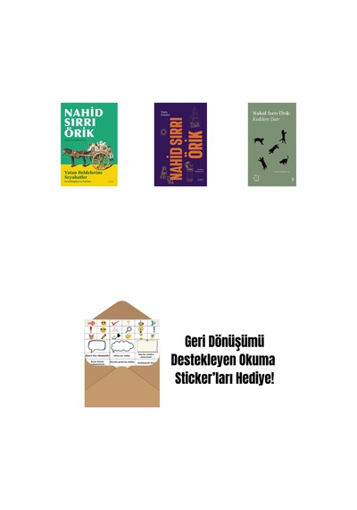 Vatan Beldelerine Seyahatler + Nahid Sırrı Örik - Toplu Öyküler Ciltli + Everest Açıkhava 29 - Kedilere Dair + Okuma Sticker'ları